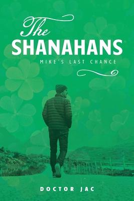 The Shanahans: Mike's Last Chance Subscription