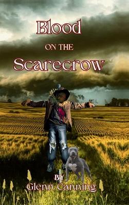 Blood on the Scarecrow