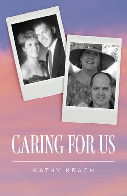 Caring For Us