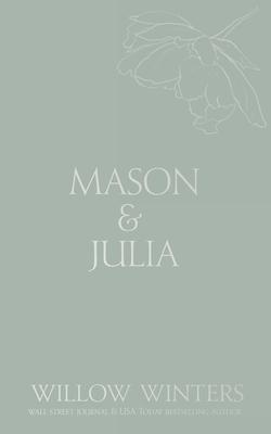 Mason & Julia: You Are My Hope