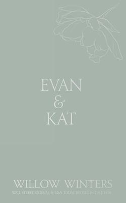 Evan & Kat: You Know I Need You