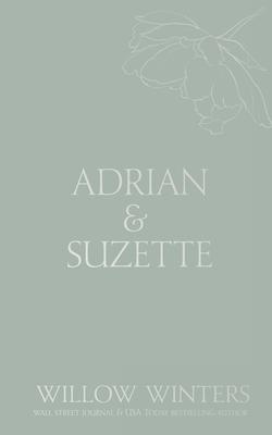 Adrian & Suzette: Tell Me You Want Me