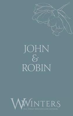 John & Robin: Forget Me Not