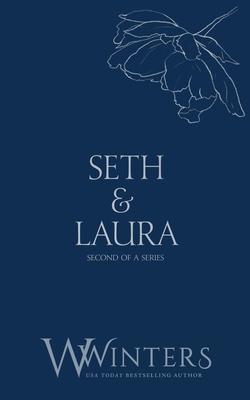 Seth & Laura: Desperate to Touch