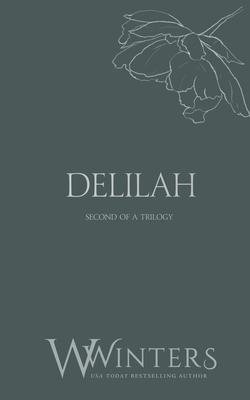 Delilah: But I Need You