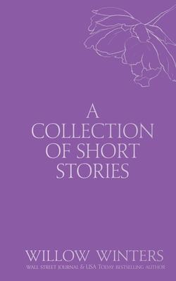 A Collection of Short Stories: Kisses and Wishes