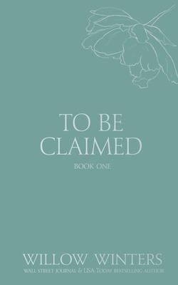 To Be Claimed: Wounded Kiss