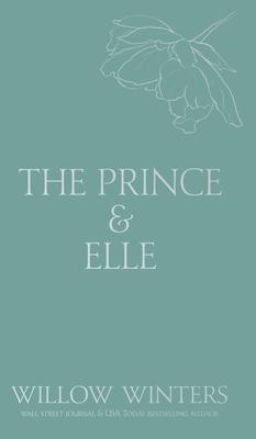 The Prince & Elle: The Beast & His Beauty