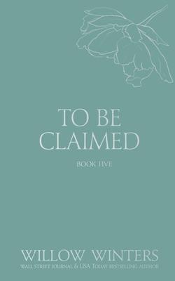 To Be Claimed: Captive Desire