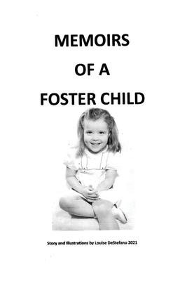 Memoirs of a Foster Child