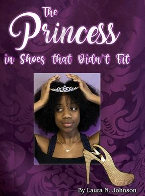 The Princess in Shoes that Didn't Fit