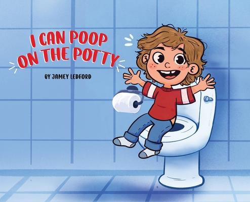 I Can Poop on the Potty