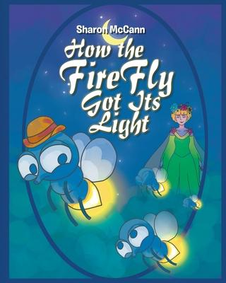 How the Fire Fly Got Its Light