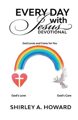 Every Day with Jesus Devotional: God Loves and Cares for You