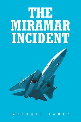 The Miramar Incident