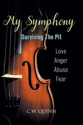 My Symphony: Surviving the Pit