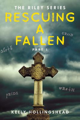 Rescuing a Fallen: Part 1 Volume 3