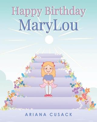 Happy Birthday MaryLou