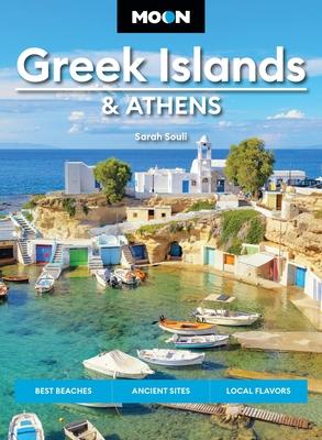 Moon Greek Islands & Athens: Best Beaches, Ancient Sites, Local Flavors Subscription