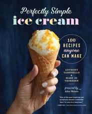 Perfectly Simple Ice Cream: 100 Recipes Anyone Can Make Subscription
