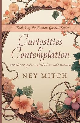 Curiosities & Contemplation: A Pride & Prejudice North & South Variation Subscription