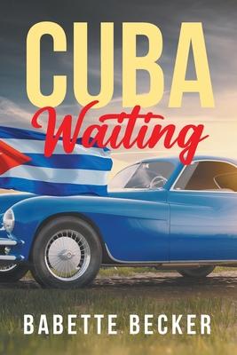 Cuba: Waiting