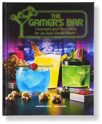 The Gamer's Bar: Cocktails and Mocktails for an Epic Game Night Subscription