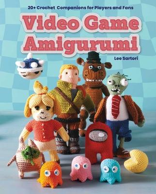 Video Game Amigurumi: 20+ Crochet Companions for Players and Fans Subscription