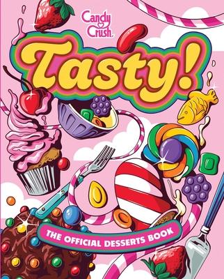 Tasty! the Official Candy Crush Desserts Book Subscription