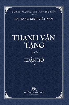 Thanh Van Tang, Tap 22: Phap Uan Tuc Luan - Bia Cung