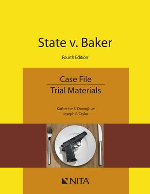 State V. Baker: Case File