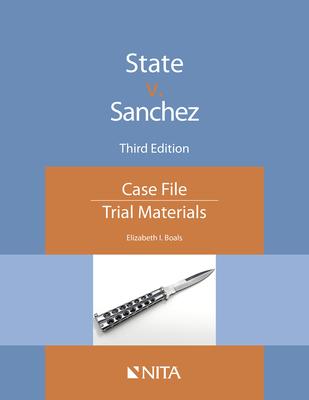 State V. Sanchez: Case File