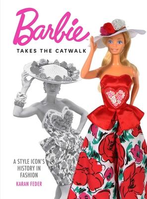 Barbie Takes the Catwalk: A Style Icon's History in Fashion