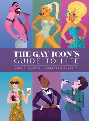 The Gay Icon's Guide to Life