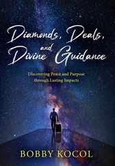 Diamonds, Deals, and Divine Guidance: Discovering Peace and Purpose through Lasting Impacts Subscription