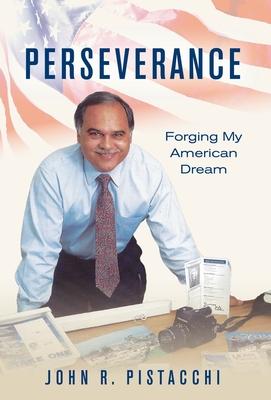 Perseverance: Forging My American Dream