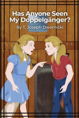 Has Anyone Seen My Doppelgnger?