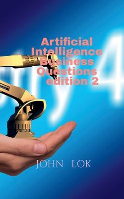 Artificial Intelligence Business Questions edition 2 Subscription