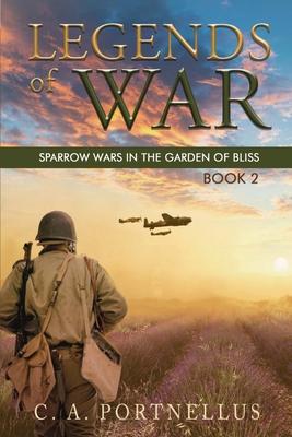 Legends of War: Sparrow Wars in the Garden of Bliss