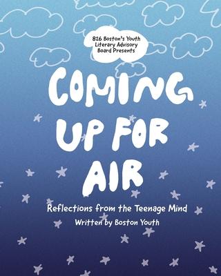 Coming Up For Air: Reflections from the Teenage Mind Subscription
