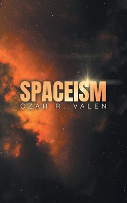 Spaceism