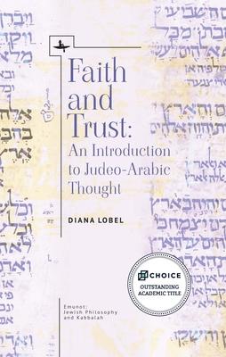 Faith and Trust: An Introduction to Judeo-Arabic Thought
