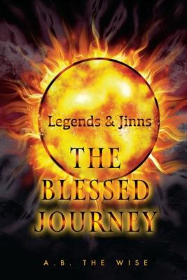 Legends and Jinns: The Blessed Journey