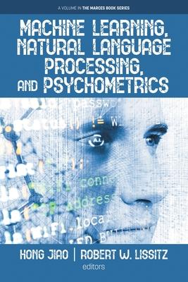 Machine Learning, Natural Language Processing, and Psychometrics