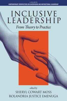 Inclusive Leadership: From Theory to Practice