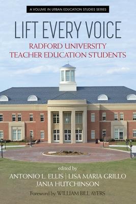 Lift Every Voice: Radford University Teacher Education Students