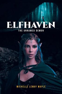 Elfhaven: The Unnamed Demon