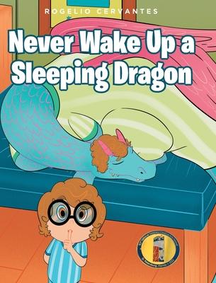 Never Wake Up a Sleeping Dragon