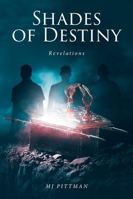 Shades of Destiny: Revelations