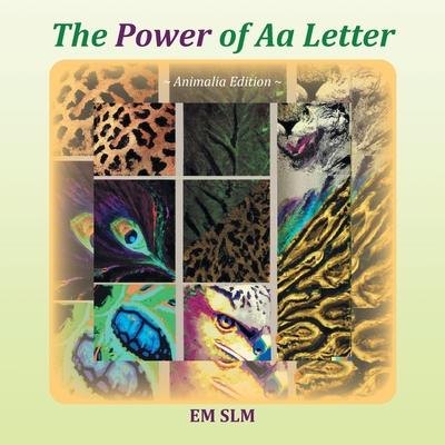 The Power of Aa Letter: Animalia Edition